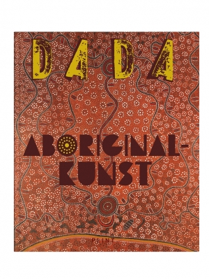 DADA - DADA - kunsttijdschrift - DADA Aboriginalkunst