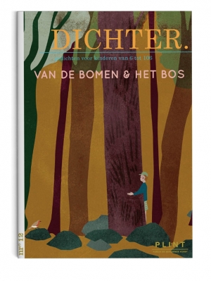 DICHTER - DICHTER. - DICHTER. nr. 12 Van de bomen & het bos.